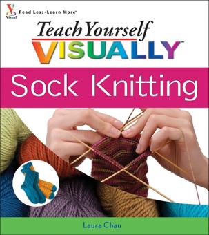 Teach Yourself VISUALLY Sock Knitting 