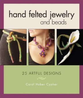 Hand  Felted Jewelry and  Beads 