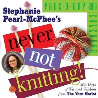 NEVER NOT KNITTING 2010 PAGE-A-DAY CALENDAR 