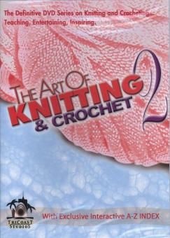 THE ART OF KNITTING & CROCHET 2 