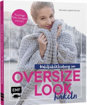 Wohlfühlkleidung im Oversize-Look häkeln EMF 90486 