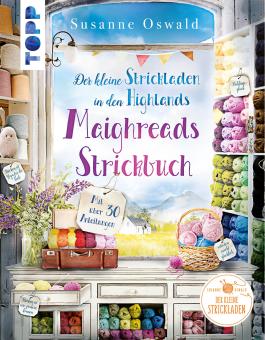 Maighreads Strickbuch - Der kleine Strickladen in den Highlands  TOPP27032 