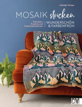 Mosaik stricken – wunderschön und farbenfroh CV6770 