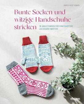 Bunte Socken und witzige Handschuhe stricken - Stiebner 72156 