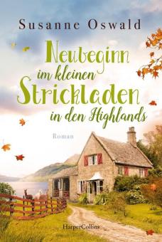 Neubeginn im kleinen Strickladen in den Highlands 