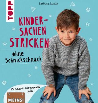 Kindersachen stricken ohne Schnickschnack TOPP 4842 